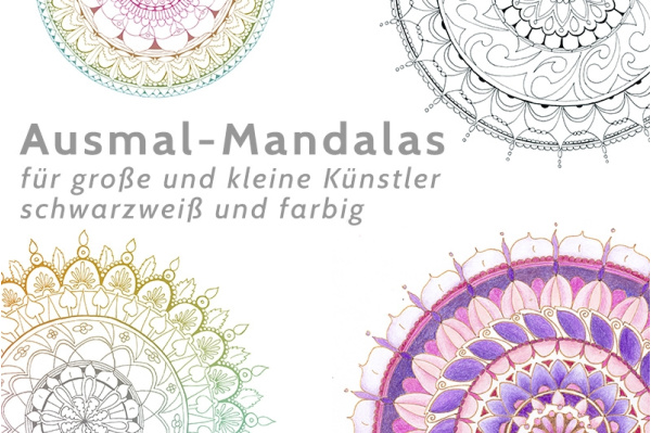 12 Mandalas, 6 Kinder-Mandalas – Bonus: 28+2 Farbvarianten 12 Mandalas, 6 Kinder-Mandalas – Bonus: 28+2 Farbvarianten
