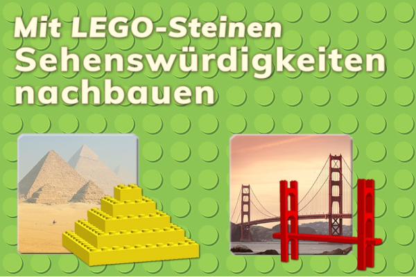 LEGO - 14 Sehenswürdigkeiten nachbauen (Download) lego-time1