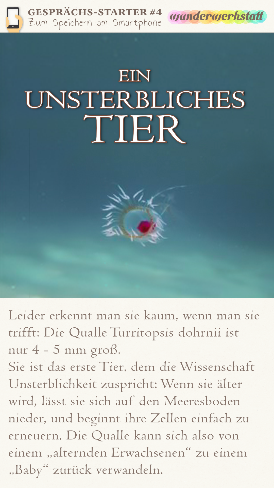 ein unsterbliches Tier